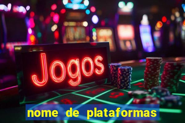 nome de plataformas de jogos